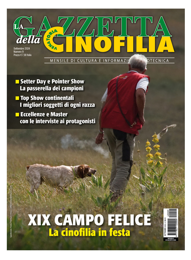 GAZZETTA DELLA CINOFILIA - Settembre 2024 - cartaceo