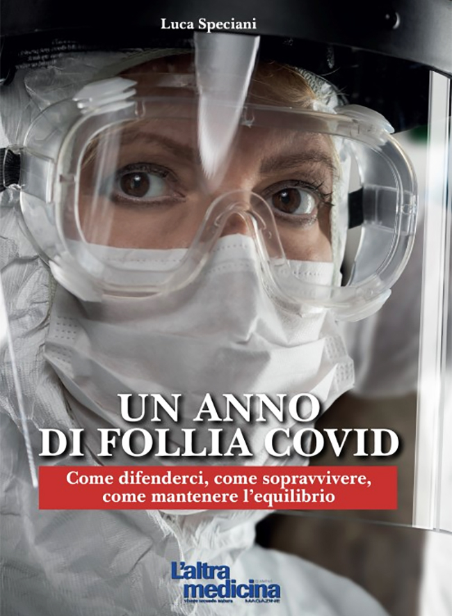 Un anno di follia COVID